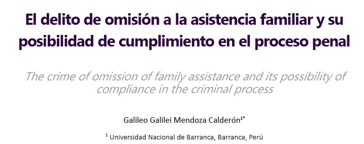 El delito de omisión a la asistencia familiar y su posibilidad de cumplimiento en el proceso penal